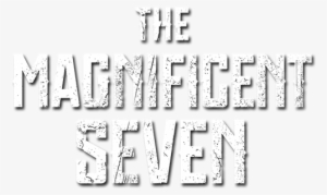 The Magnificent Seven Image - Magnificent Seven Logo Png