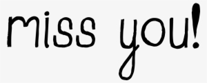 Miss You Clipart - Clip Art I Miss You