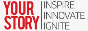 Build From Scratch - Your Story Inspire Innovate Ignite