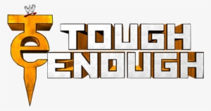 Tough Enough Logo - Wwe Tough Enough Logo