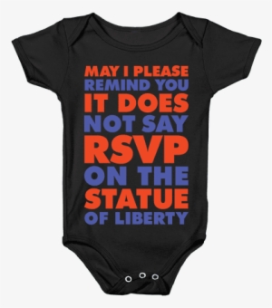 It Does Not Say Rsvp On The Statue Of Liberty Baby - Metroid Ridley T Shirt