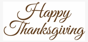 Happy Thanksgiving Be Thankful, Be Joyful, And Remember - Happy Thanksgiving Logo Transparent