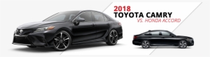 2018 Toyota Camry Vs Honda Accord - 2018 Toyota Camry