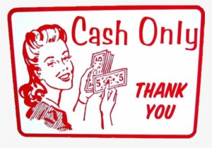 Cash Only Sign - Pay With Cash Only