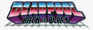 Deadpool Back In Black Logo1 - Deadpool: Back In Black