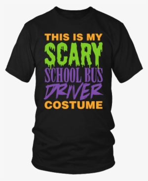 School Bus Driver - School Nurse Halloween Shirt