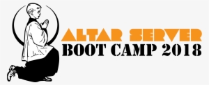 Altar Server Boot Camp - La-96 Nike Missile Site