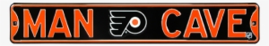 Philadelphia Flyers “man Cave” Authentic Street Sign - Man Cave Philadelphia Flyers Steel Sign Wall Sign 36