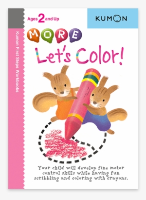 More Let's Color - More Let's Color By Kumon Publishing