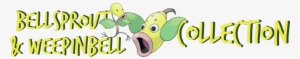 A Bellsprout's Thin And Flexible Body Lets It Bend - Weepinbell