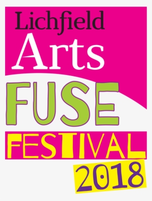 Lichfield Fuse Festival Fuse Festival Is Lichfield - Lichfield Fuse Festival 2018