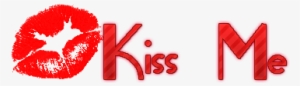 Kiss - Kiss Me Text Png