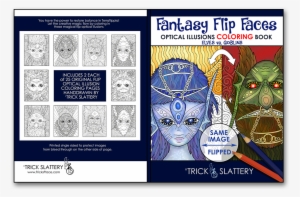 Fantasy Flip Faces Optical Illusions Coloring Book - Fantasy Flip Faces By 'trick Slattery