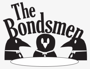 The Bondsmen Present - Bail Bondsman