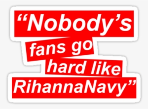 Rihanna's Navy - Rihanna Navy