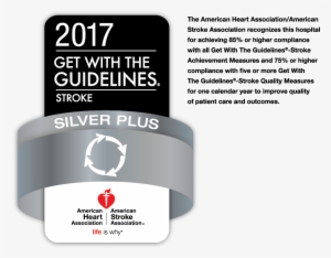 October 17, 2017 2017 Get With The Guidelines Silver - 2018 Get With The Guidelines Stroke