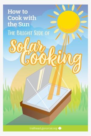 Harness The Power Of The Sun To Get Your Outdoor Cooking - Houses On The Edge