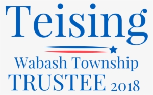 Jennifer Teising For Wabash Township Trustee - Putting God First By Brittany Ann