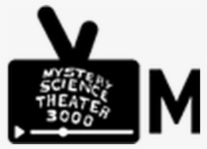 Watch Streaming Episodes Of Mystery Science Theater - Mystery Science Theater 3000
