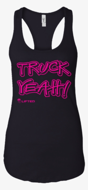 Truck Yeah Ladies Ideal Racerback Tank - Ty Law T-shirts