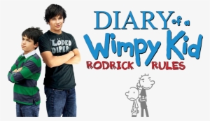 Diary Of A Wimpy Kid , Rodrick Rules - Diary Of A Wimpy Kid Rodrick Rules