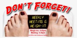 Don't Forget Monday's Meeting - Five Steps To Losing Those Last 10 Pounds Ebook