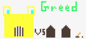 Greed - Pixel Art