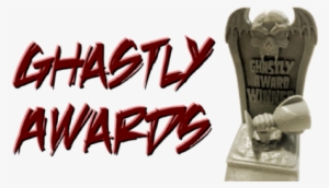 The Ghastly Award Judges Are Proud To Announce The - Kamen Edwards