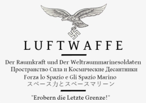 The Raumkraft And Weltraummarinesoldaten [wip - Luftwaffe Eagle