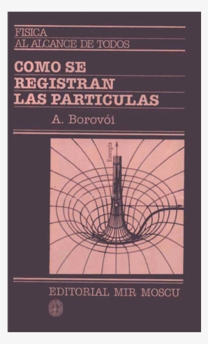 Como Se Registran Las Particulas Borovoi - Particle