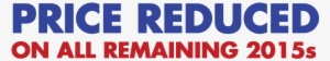 Price Reduced On All Remaining 2015s In Howell, Mi - Logo