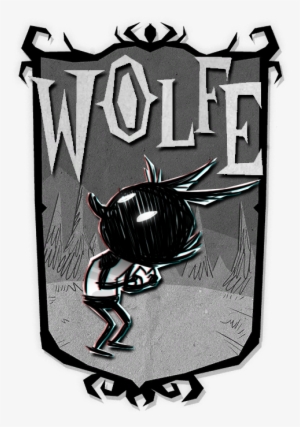 Don't Starve, Wolfe - Don T Starve Together Willow Skins