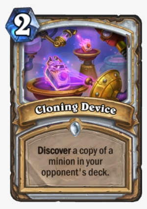 I See A Dr - Cloning Device Hearthstone
