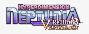 Hyperdimension Neptunia Rebirth3 Logo - Hyperdimension Neptunia Re Birth 3 V Generation Ps