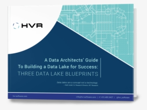 Learn The Three Common Blueprints For Data Lakes - Best Practice