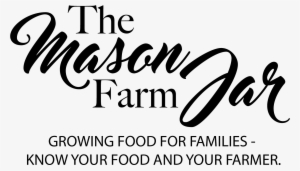 The Mason Jar Farm