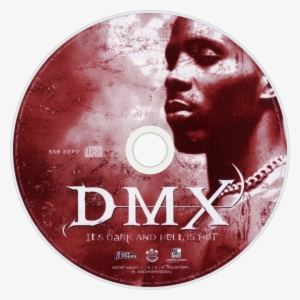 Dmx It's Dark And Hell Is Hot Cd Disc Image - Dmx It's Dark And Hell Is Hot Cd