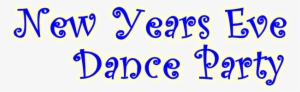 Star Dancer Presents A New Years Eve Dance Party With - Calligraphy