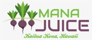 Welcome To Mana Juice In The Hawaiian Language, Mana