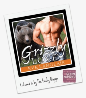 Grizzly Love By Eve Langlais