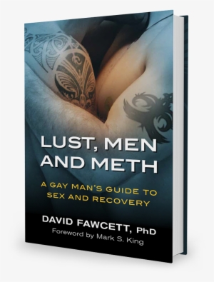 Lust, Men, And Meth