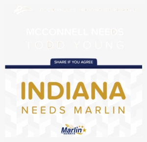 Mcconnell Needs Todd Young, Indiana Needs Marlin - Indiana Donor Network