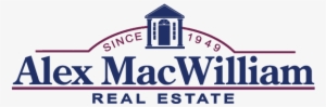 "the Trusted Name In Real Estate Since 1949" - Alex Macwilliam Real Estate