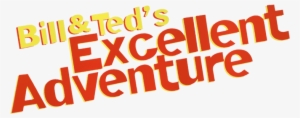 Bill And Ted's Excellent Adventure Logo