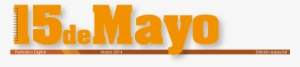 Periodico 15 De Mayo, Edición Especial - 15 De Mayo
