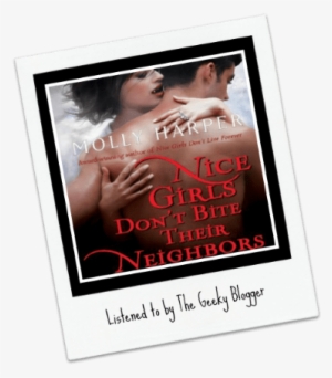 Nice Girls Don't Bite Their Neighbors By Molly Harper - Nice Girls Don't Bite Their Neighbors