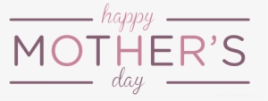 Este Mes Se Festeja El Dia De Las Madres En Algunos - Png Transparent Happy Mothers Day Transparent