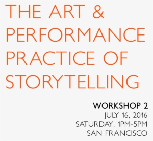 Art & Performance Practice Of Storytelling - Human Action