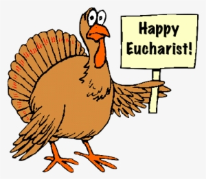 Happy Eucharist Thanksgiving Turkey Alphaed - Fun Turkey