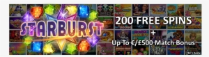 200 Free Spins On 'starburst' Welcome Package - Free Consultation